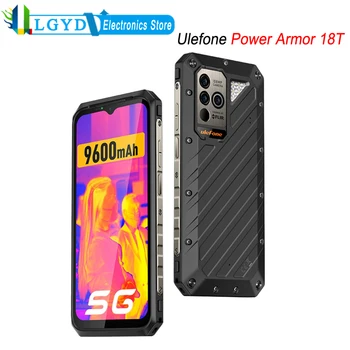 Ulefone Power Armor 18T Прочный телефон Глобальной версии 12GB + 256GB ROM Android 12 MTK Dimensity 900 5G Восьмиядерный NFC Тепловизионный
