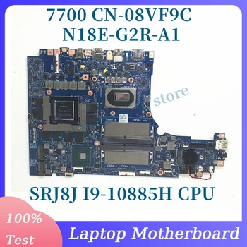 CN-08VF9C 08VF9C 8VF9C С процессором SRJ8J I9-10885H Для DELL 7700 Материнская плата ноутбука N18E-G2R-A1 100% Полностью Протестирована, работает хорошо