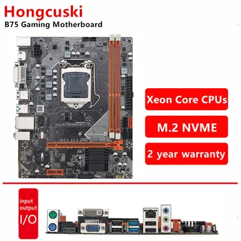 Материнская плата B75 M.2 NVME LGA 1155 с поддержкой Intel i3/i5/i7 Xeon E3 1220 1230 V2 V3 DDR3 16G HDMI DVI VGA USB2.0 USB3.0 PCI-E3.0