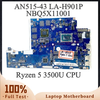 Материнская плата FH50P LA-H901P Для ноутбука Acer AN515-43 AN515-43G Материнская плата 215-0908004 NBQ5X11001 с процессором Ryzen 5 3500U 100% Протестирована