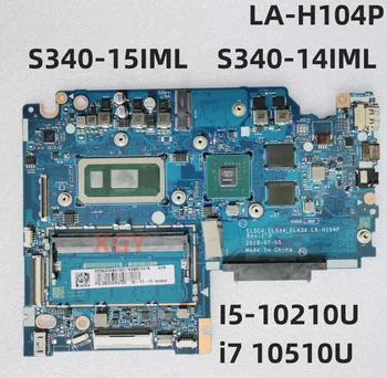 LA-H104P Для Lenovo IdeaPad S340-15IML S340-14IML Материнская плата ноутбука MX230 GPU С I5-10210U i7-10510U 5B20W84804 100% Тест В порядке
