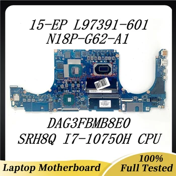 L97391-001 L97391-501 L97391-601 Для HP 15-EP DAG3FBMB8E0 с процессором SRH8Q I7-10750H Материнская плата ноутбука N18P-G62-A1 100% Протестирована нормально