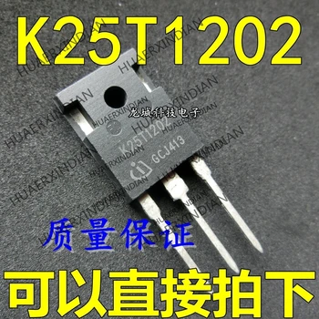 10 шт./лот НОВЫЙ K25T1202 TO-247 25 1200V IGBT в наличии